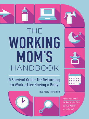 The Working Mom's Handbook - ebook